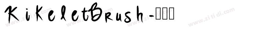 KikeletBrush字体转换