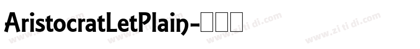 AristocratLetPlain字体转换