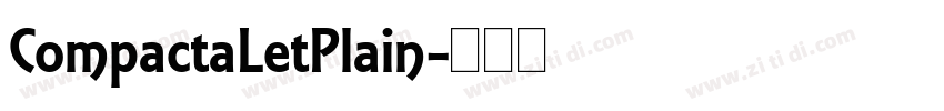 CompactaLetPlain字体转换