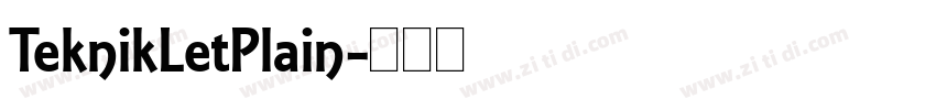 TeknikLetPlain字体转换