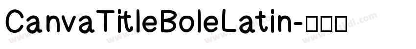 CanvaTitleBoleLatin字体转换