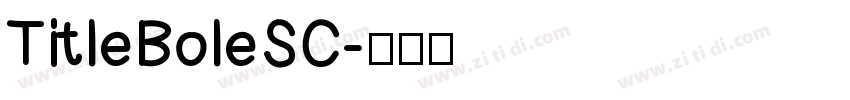TitleBoleSC字体转换