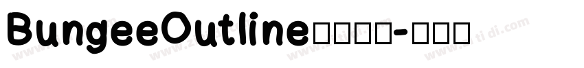 BungeeOutline英文字体字体转换