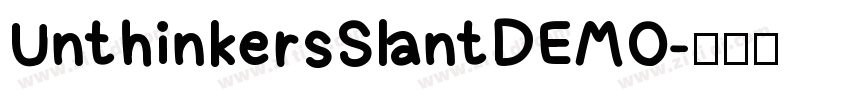 UnthinkersSlantDEMO字体转换