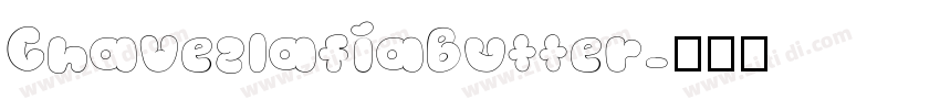 ChavezlafiaButter字体转换