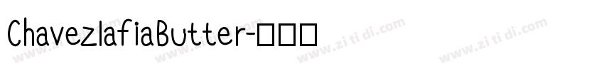 ChavezlafiaButter字体转换