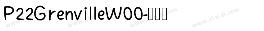 P22GrenvilleW00字体转换