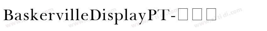 BaskervilleDisplayPT字体转换