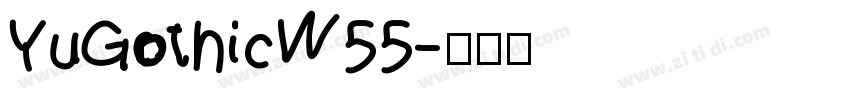YuGothicW55字体转换
