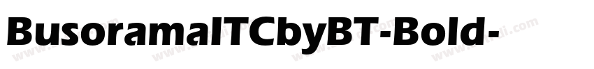 BusoramaITCbyBT-Bold字体转换