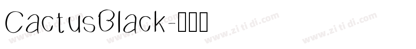 CactusBlack字体转换