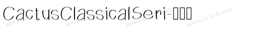 CactusClassicalSeri字体转换