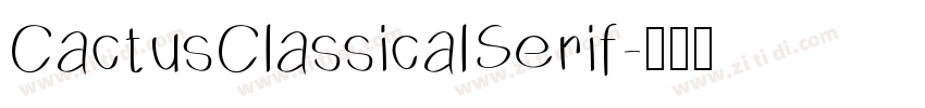 CactusClassicalSerif字体转换