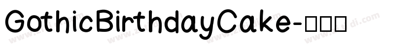 GothicBirthdayCake字体转换