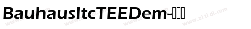 BauhausItcTEEDem字体转换