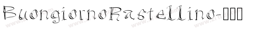BuongiornoRastellino字体转换