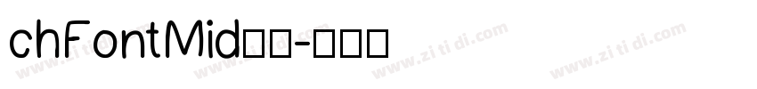 chFontMid汉化字体转换