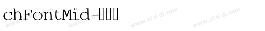 chFontMid字体转换