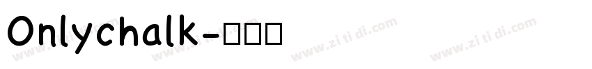 Onlychalk字体转换