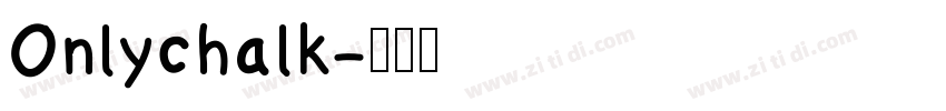 Onlychalk字体转换