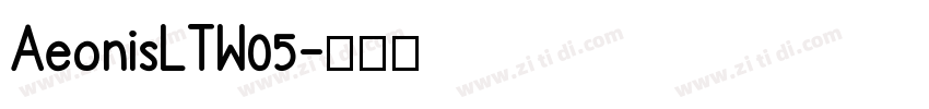 AeonisLTW05字体转换