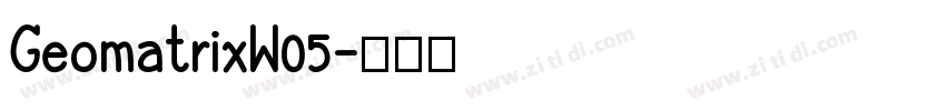 GeomatrixW05字体转换