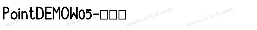 PointDEMOW05字体转换