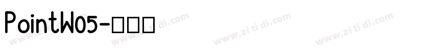 PointW05字体转换