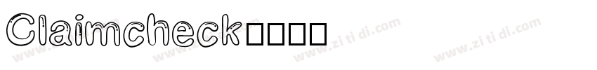 Claimcheck字体转换