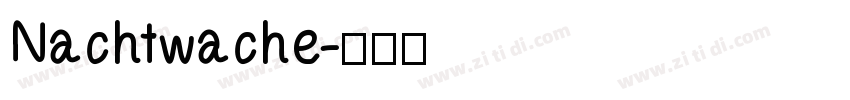 Nachtwache字体转换