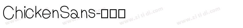 ChickenSans字体转换