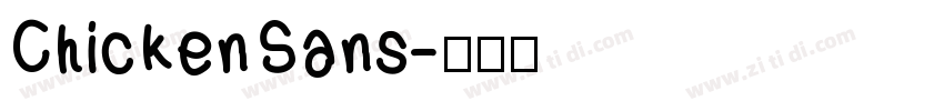 ChickenSans字体转换