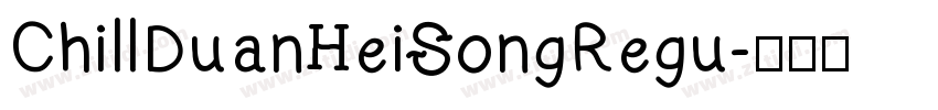 ChillDuanHeiSongRegu字体转换