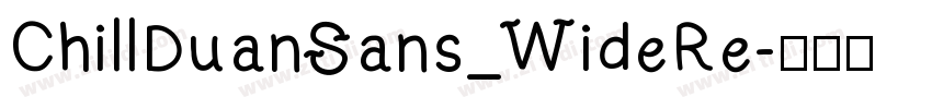 ChillDuanSans_WideRe字体转换