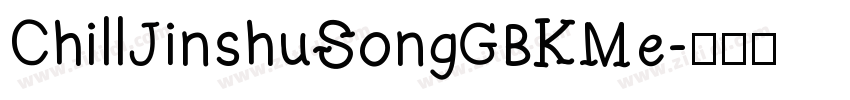 ChillJinshuSongGBKMe字体转换