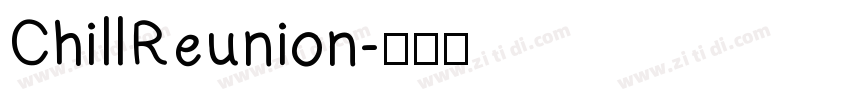 ChillReunion字体转换