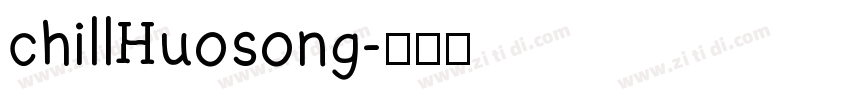 chillHuosong字体转换