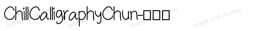 ChillCalligraphyChun字体转换
