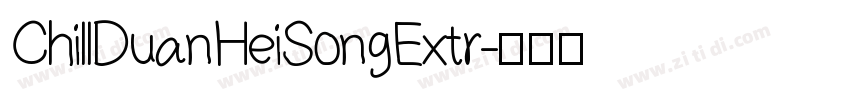 ChillDuanHeiSongExtr字体转换