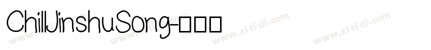 ChillJinshuSong字体转换