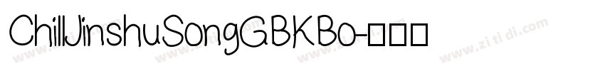 ChillJinshuSongGBKBo字体转换