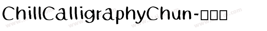 ChillCalligraphyChun字体转换
