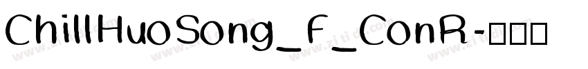 ChillHuoSong_F_ConR字体转换