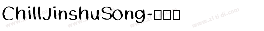 ChillJinshuSong字体转换