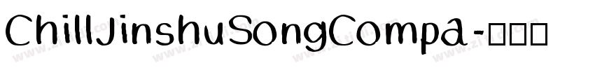 ChillJinshuSongCompa字体转换