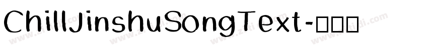 ChillJinshuSongText字体转换