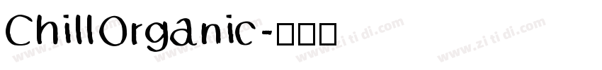ChillOrganic字体转换