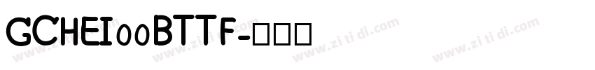 GCHEI00BTTF字体转换