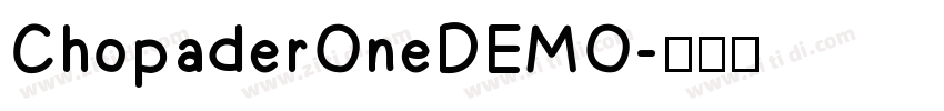 ChopaderOneDEMO字体转换