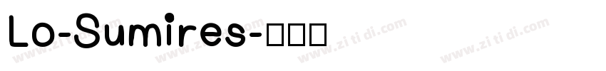 Lo-Sumires字体转换